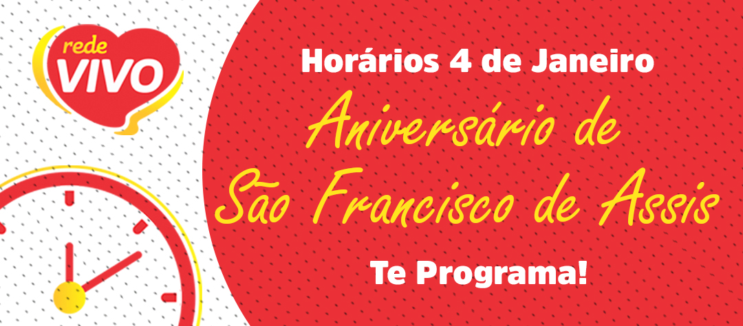 Horário de Aniversário São Francisco de Assis