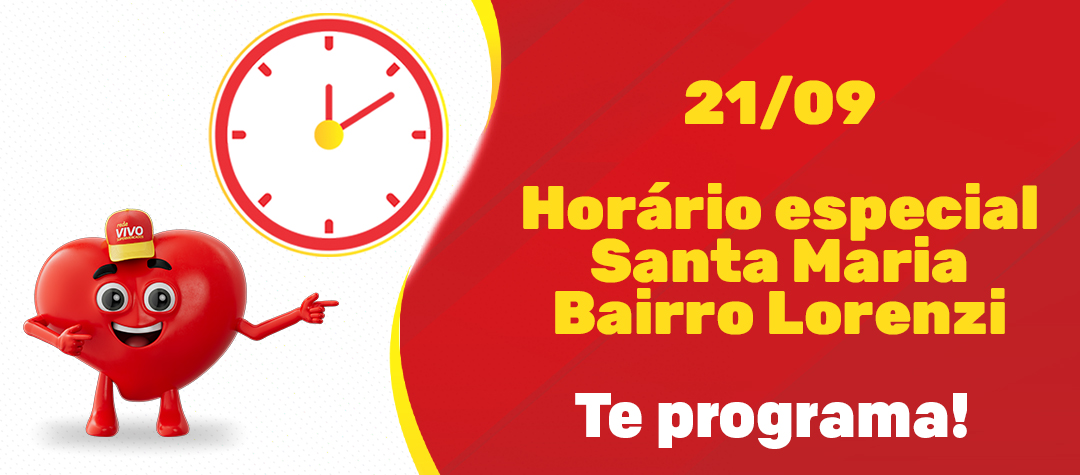 21/09: Horário de Atendimento Bairro Lorenzi - Santa Maria