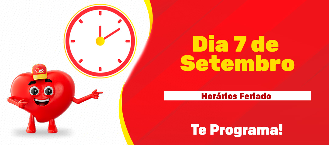 Horários Feriado 07 de Setembro