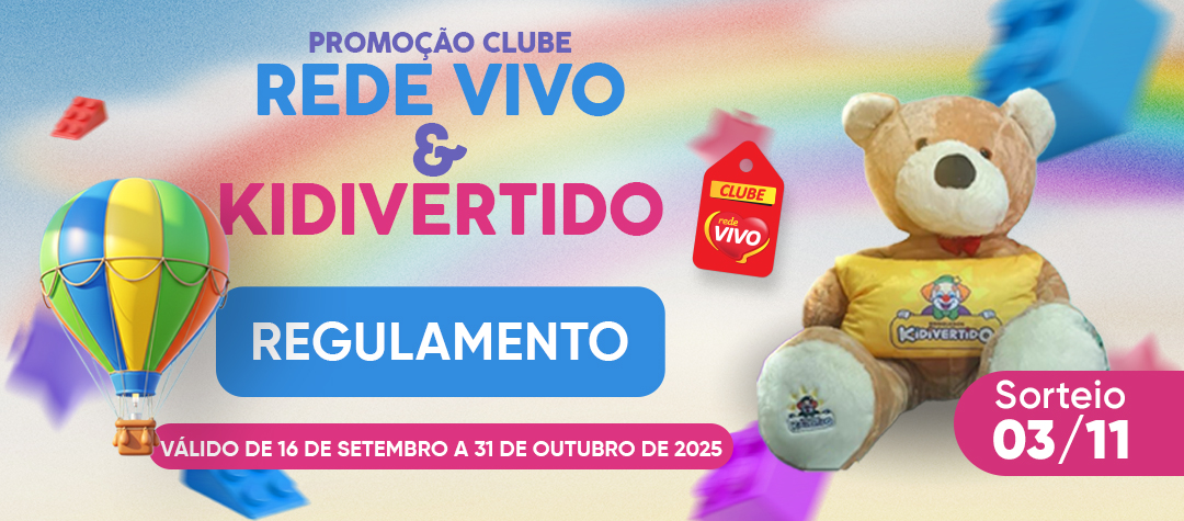 Regulamento Promoção Clube Rede Vivo Supermercados & Kidivertido