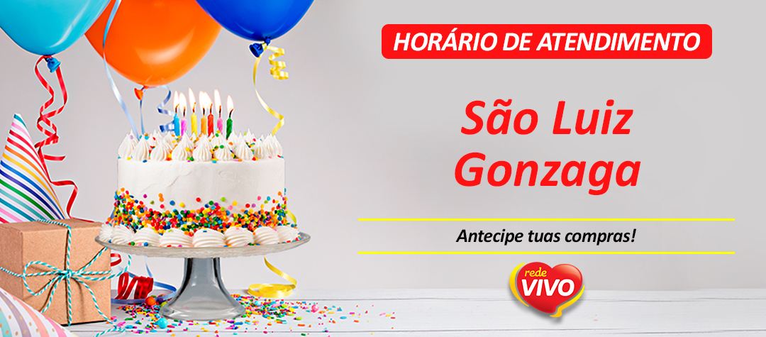 Horário atendimento aniversário de São Luiz Gonzaga