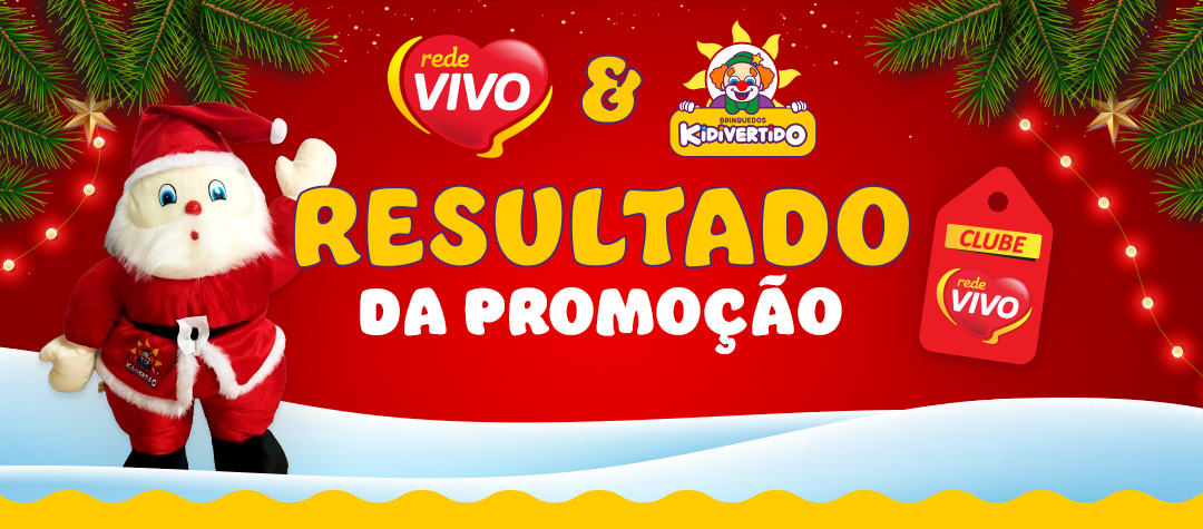 Resultado Promoção Kidivertido Rede Vivo Supermercados