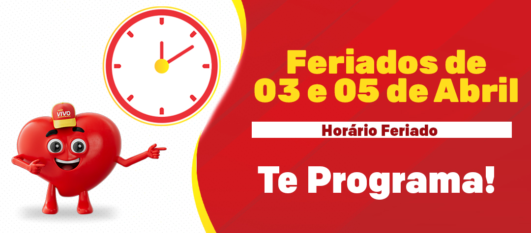 Horários de Feriado 03 e 05 de Abril