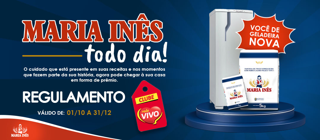 Regulamento Promoção Maria Inês Todo Dia no Clube Rede Vivo