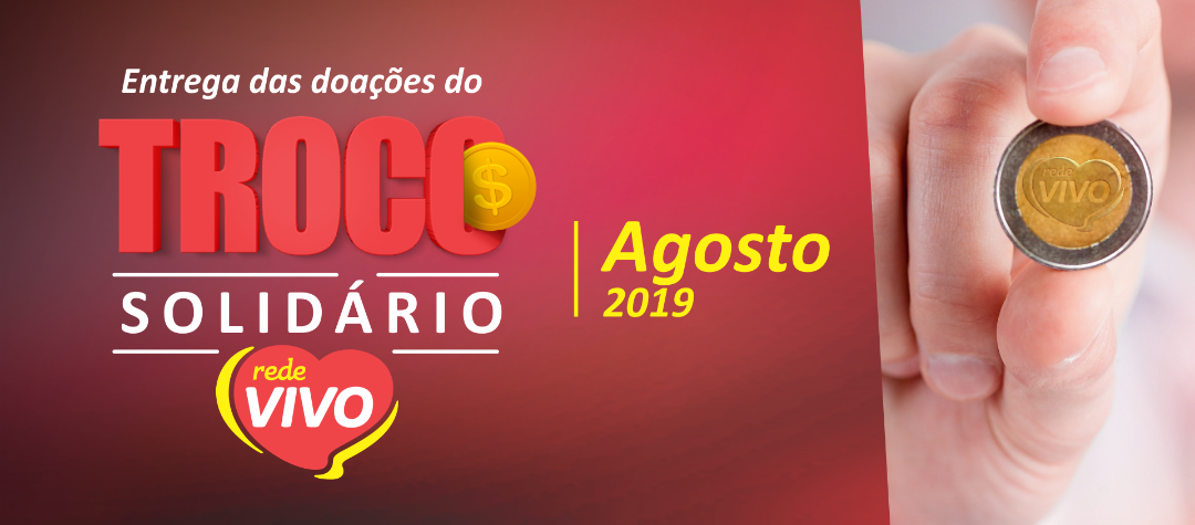 Entrega das doações do Troco Solidário de Agosto /2019